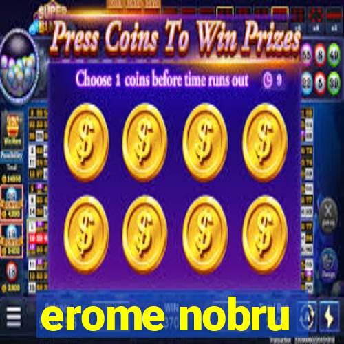 erome nobru